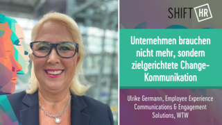 Unternehmen brauchen nicht mehr, sondern zielgerichtete Change-Kommunikation
