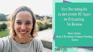 Vom Recruiting bis zu den ersten 90 Tagen im Onboarding. Ein Review.