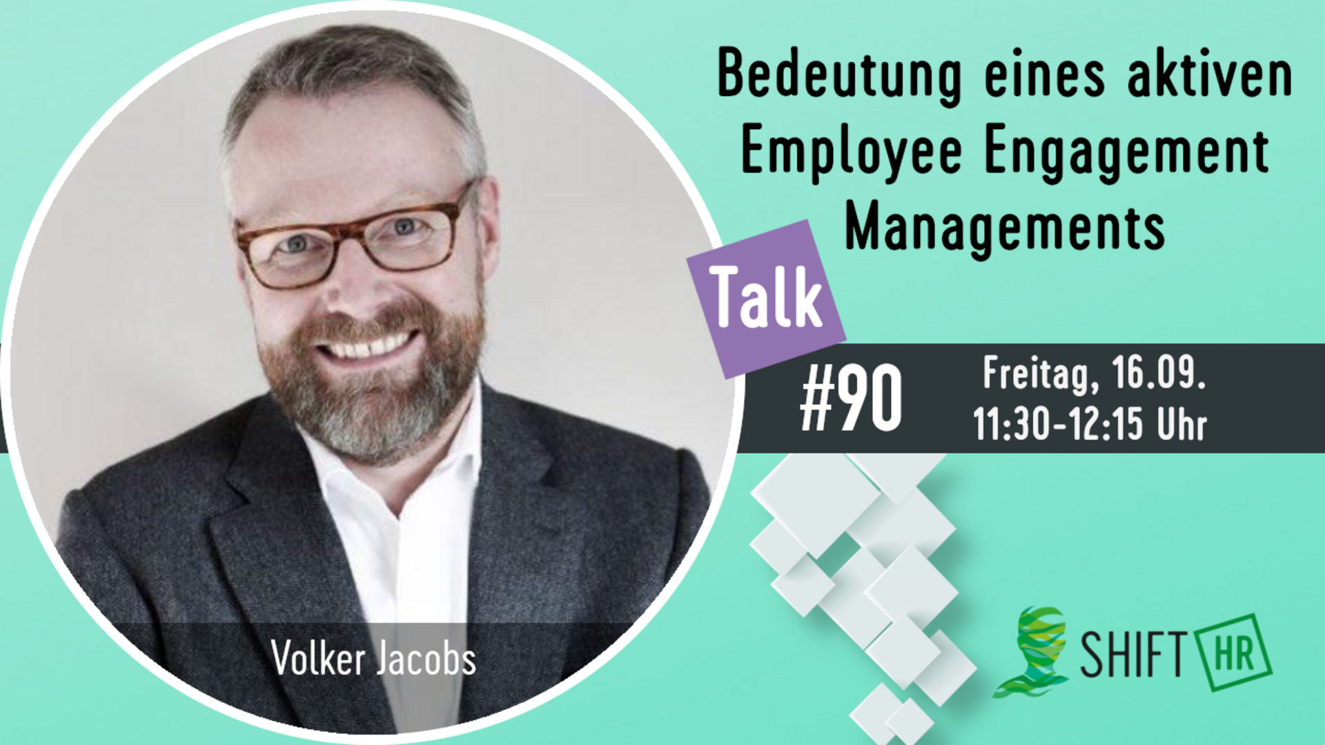 Im Gespräch mit Volker Jacobs zum Wichtigkeit des aktiven Employee Engagement Managements