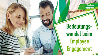 Einführung & Icebreaker - Der Bedeutungswandel beim Employee Engagement im Wandel der Zeit