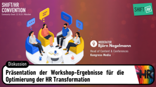Präsentation & Diskussion der Workshop-Ergebnisse für die Optimierung der HR Transformation