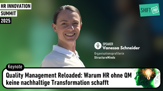 Quality Management Reloaded: Warum HR ohne QM keine nachhaltige Transformation schafft