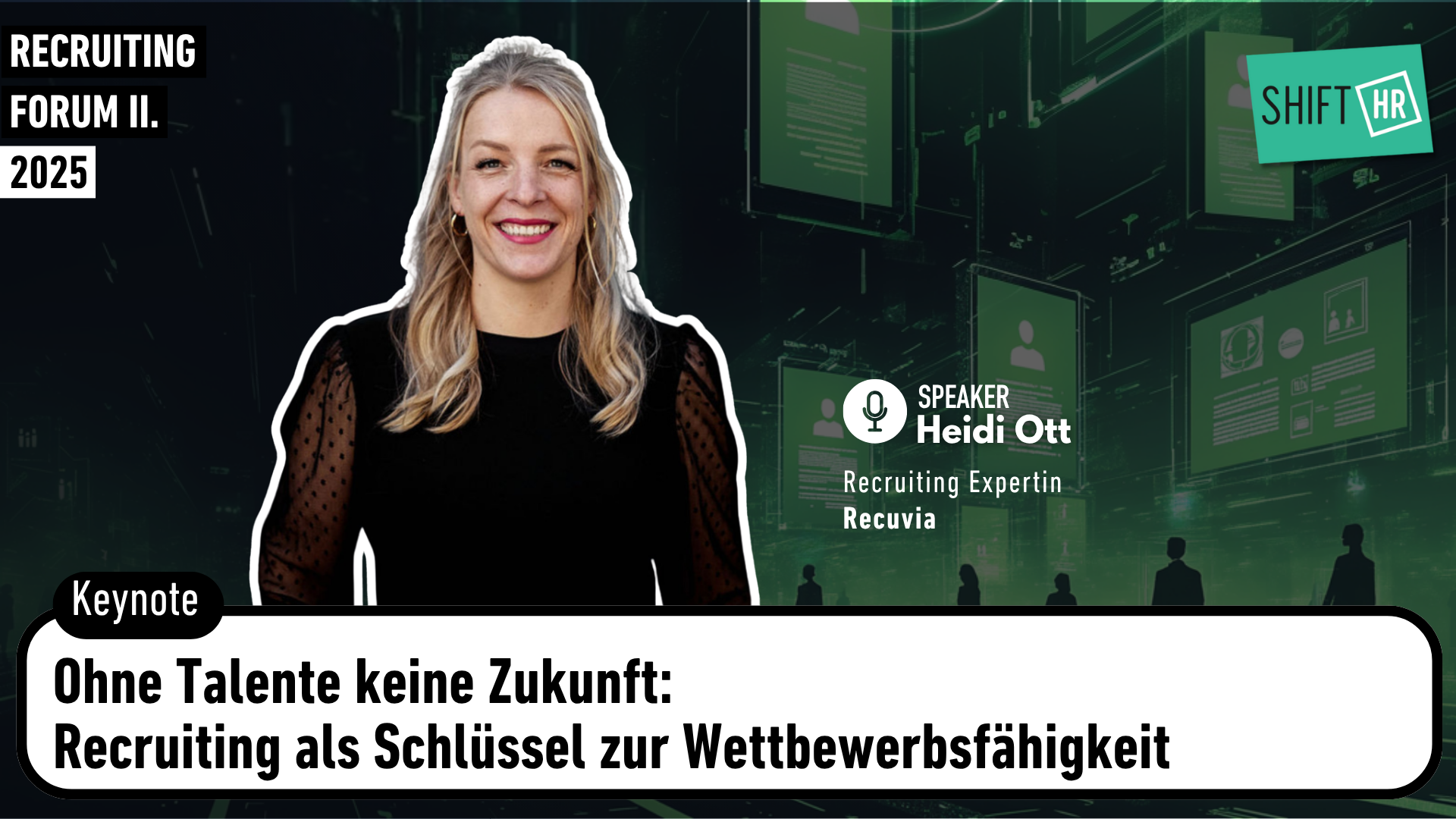 Ohne Talente keine Zukunft: Recruiting als Schlüssel zur Wettbewerbsfähigkeit