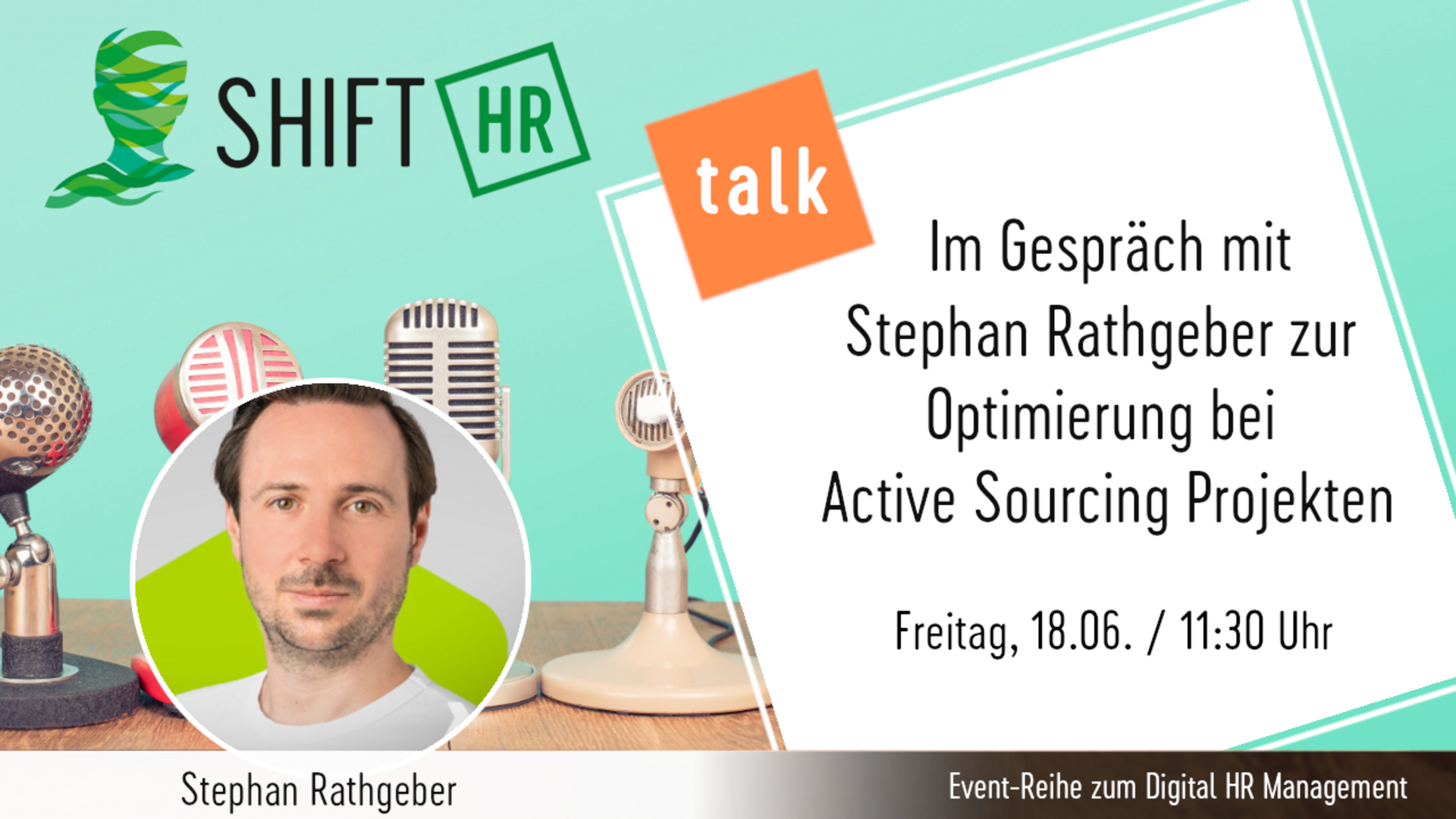 Im Gespräch mit Stephan Rathgeber zum Active Sourcing mit der Unterstützung von Technologie & Mensch