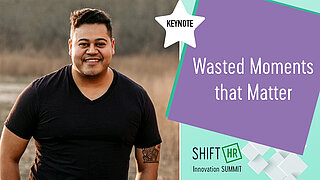 Wasted Moments that Matter