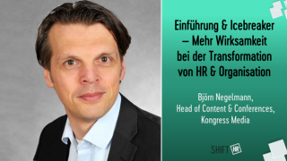 Einführung & Icebreaker - Mehr Wirksamkeit bei der Transformation von HR & Organisation