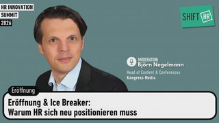 Eröffnung & Ice Breaker: Warum HR sich neu positionieren muss