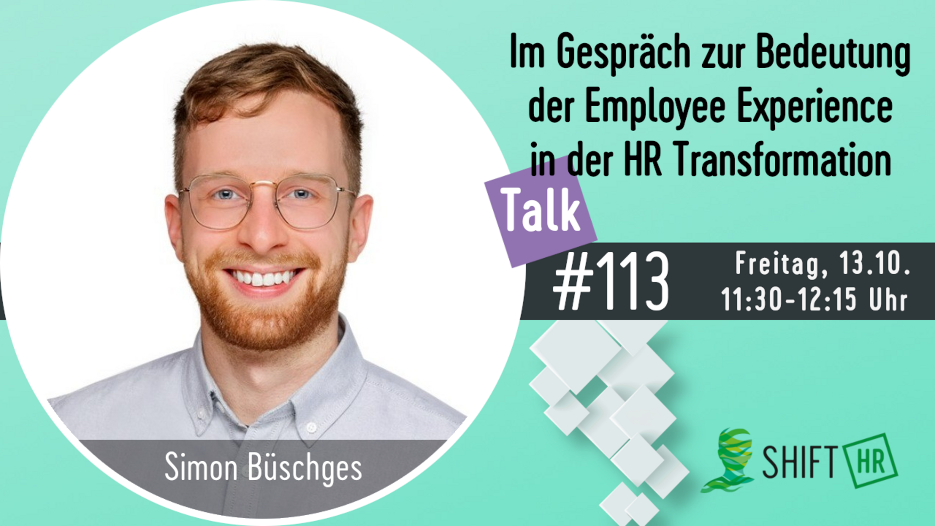 Im Gespräch mit Simon Büschges zur Bedeutung der Employee Experience in der HR Transformation