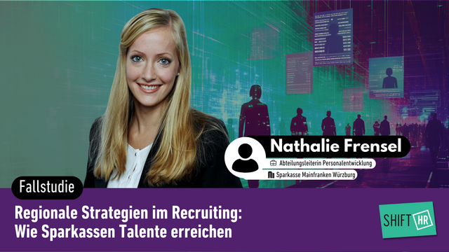 Regionale Strategien im Recruiting: Wie Sparkassen Talente erreichen