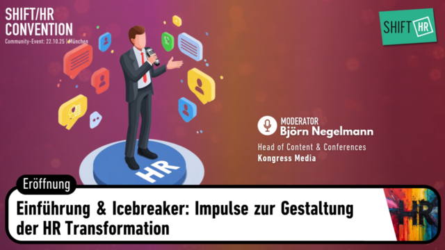 Einführung & Icebreaker: Impulse zur Gestaltung der HR Transformation
