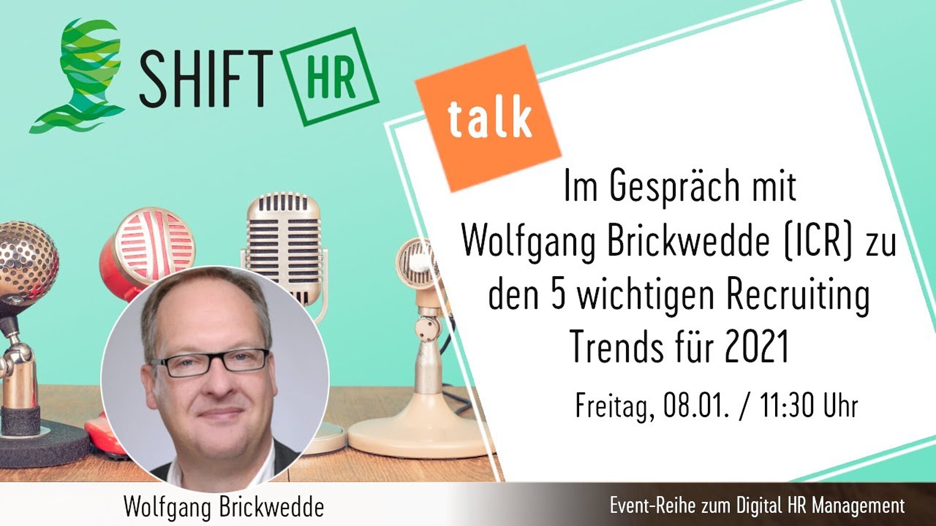 Im Gespräch mit Wolfgang Brickwedde zu den 5 wichtigen Recruiting Trends für 2021
