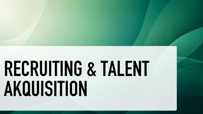 Recruiting & Talent Akquisition