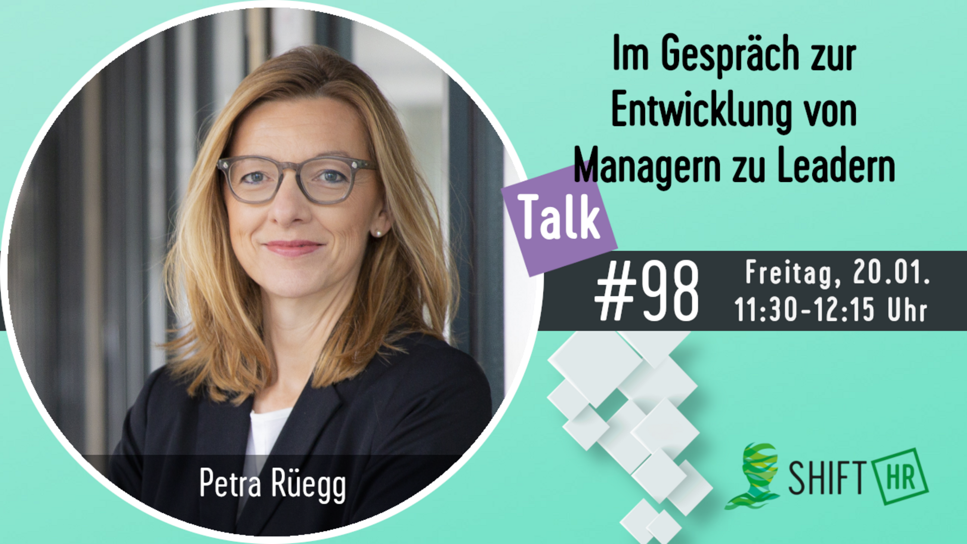 Im Gespräch mit Petra Rüegg zu den Herausforderungen für die Führungskräfte auf dem Weg von Managern zu Leadern
