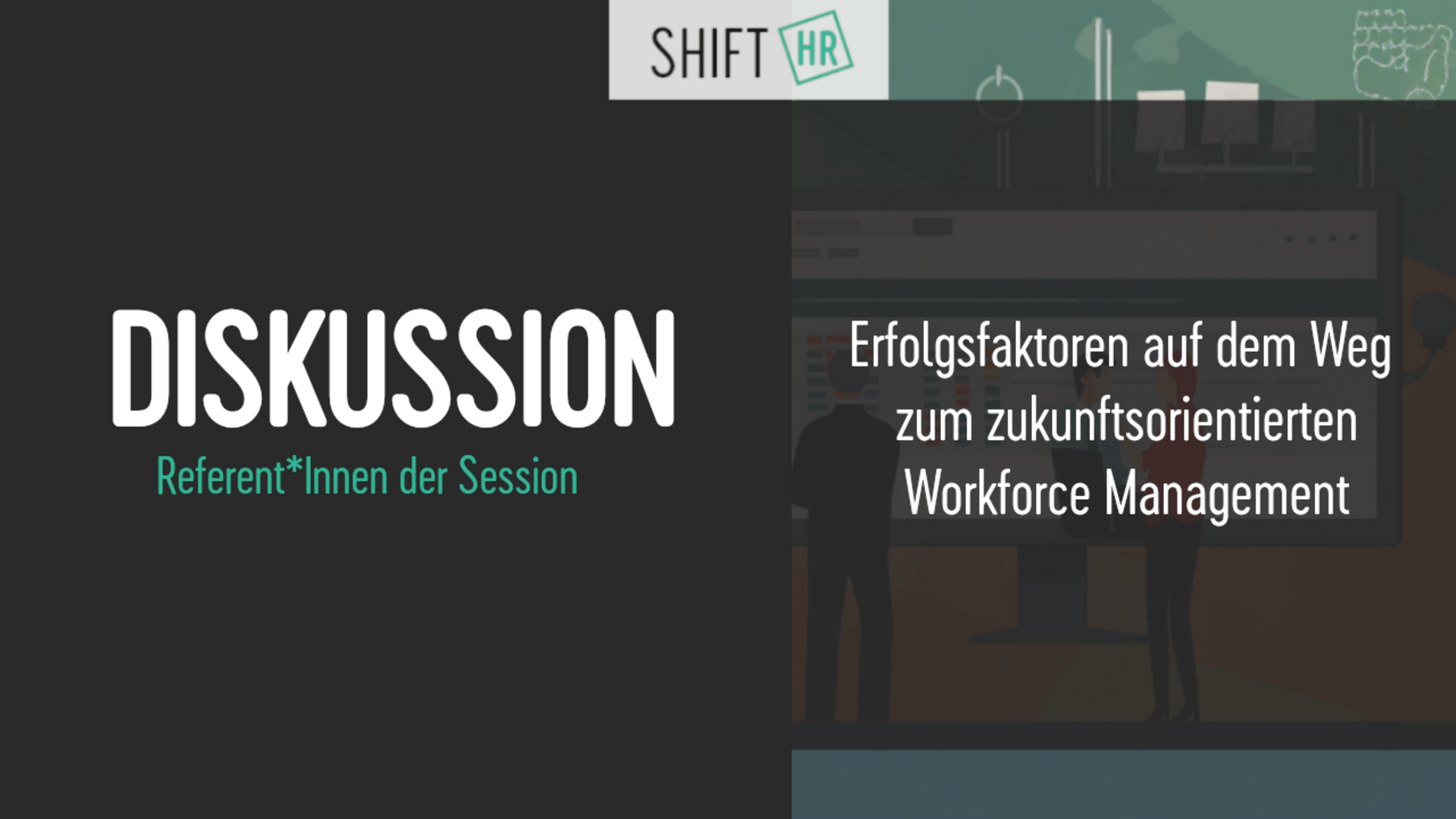 Erfolgsfaktoren auf dem Weg zum zukunftsorientierten Workforce Management