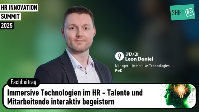 Immersive Technologien im HR - Talente und Mitarbeitende interaktiv begeistern