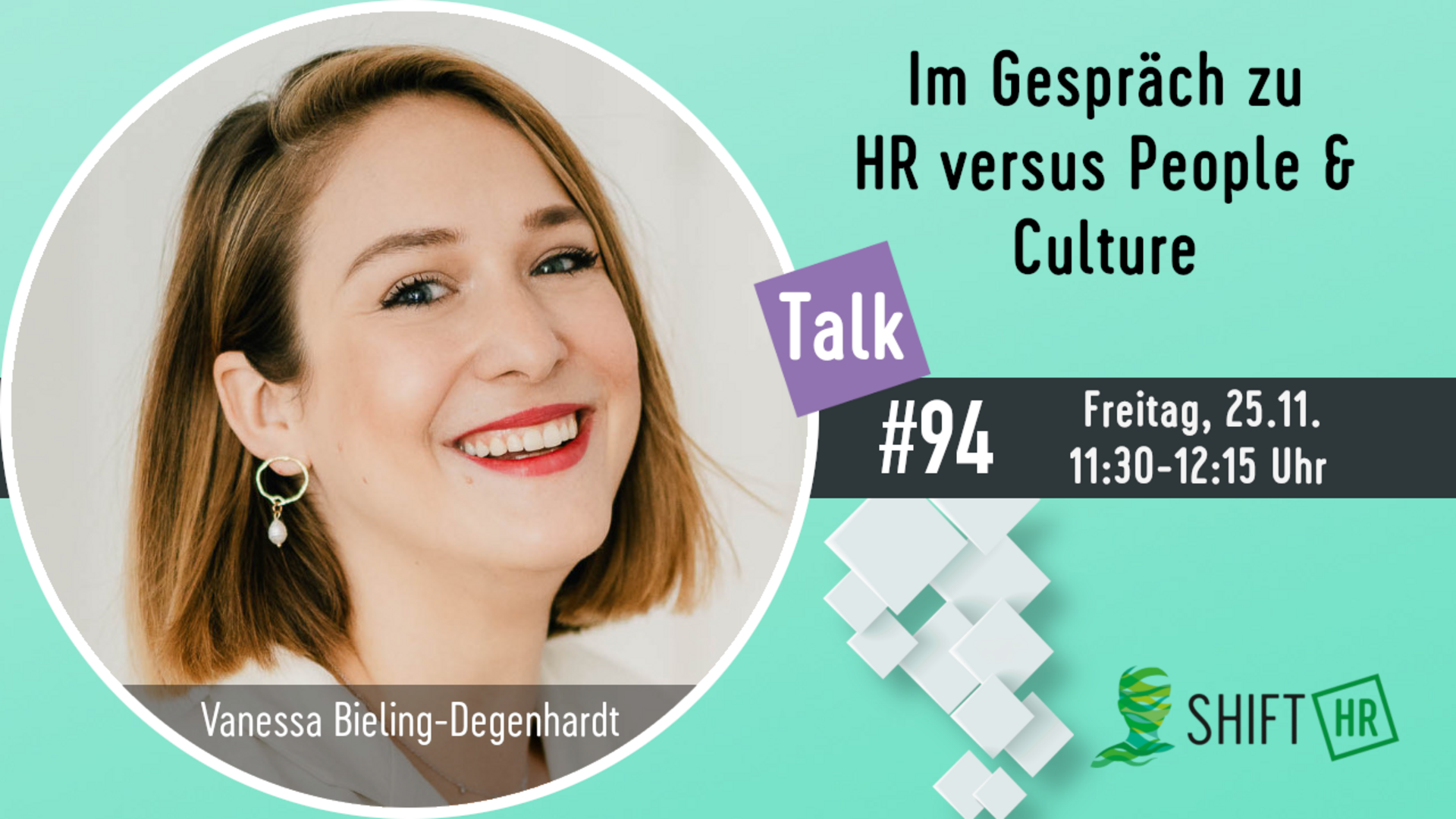 Im Gespräch mit Vanessa Bieling-Degenhardt zu HR vs. People & Culture und warum es für die HR Transformation keine Wahl mehr gibt