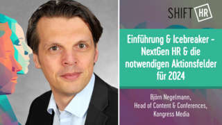 Einführung & Icebreaker - NextGen HR & die notwendigen Aktionsfelder für 2024