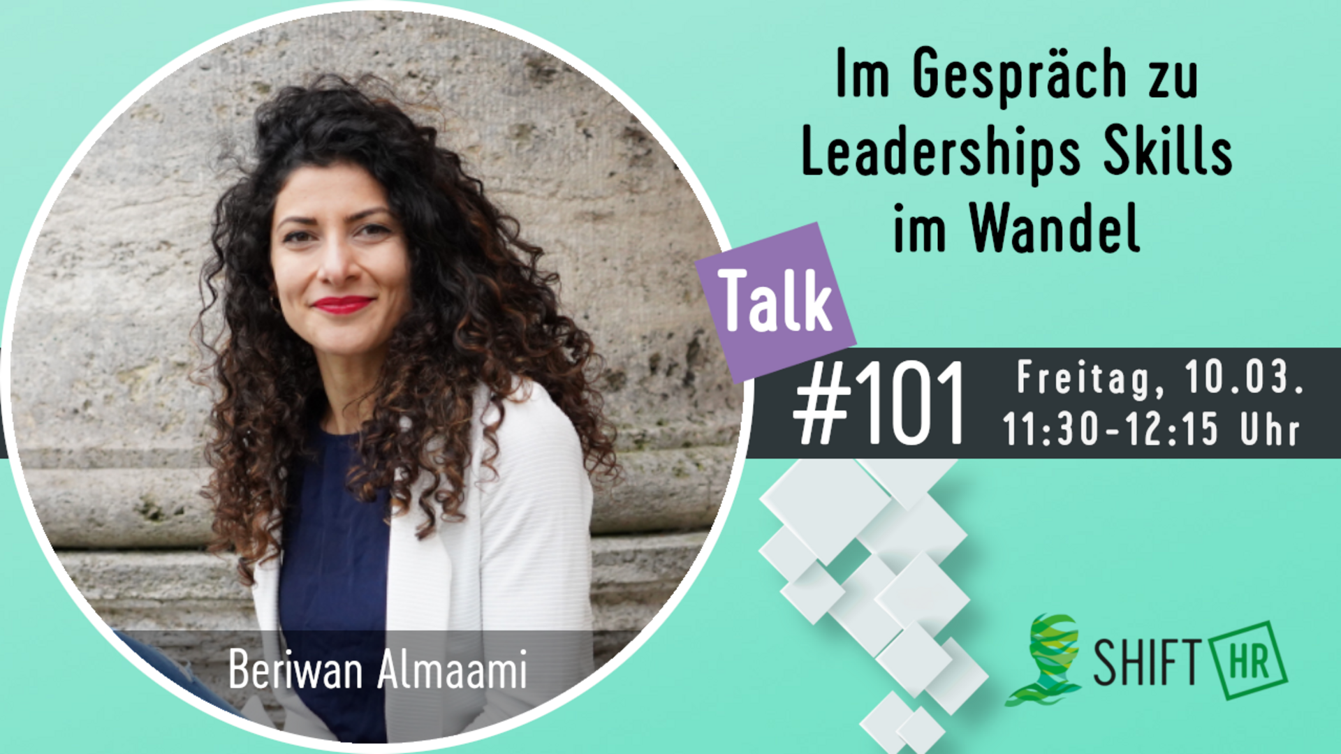 Im Gespräch mit Beriwan Almaami zu den Leaderships Skills im Wandel