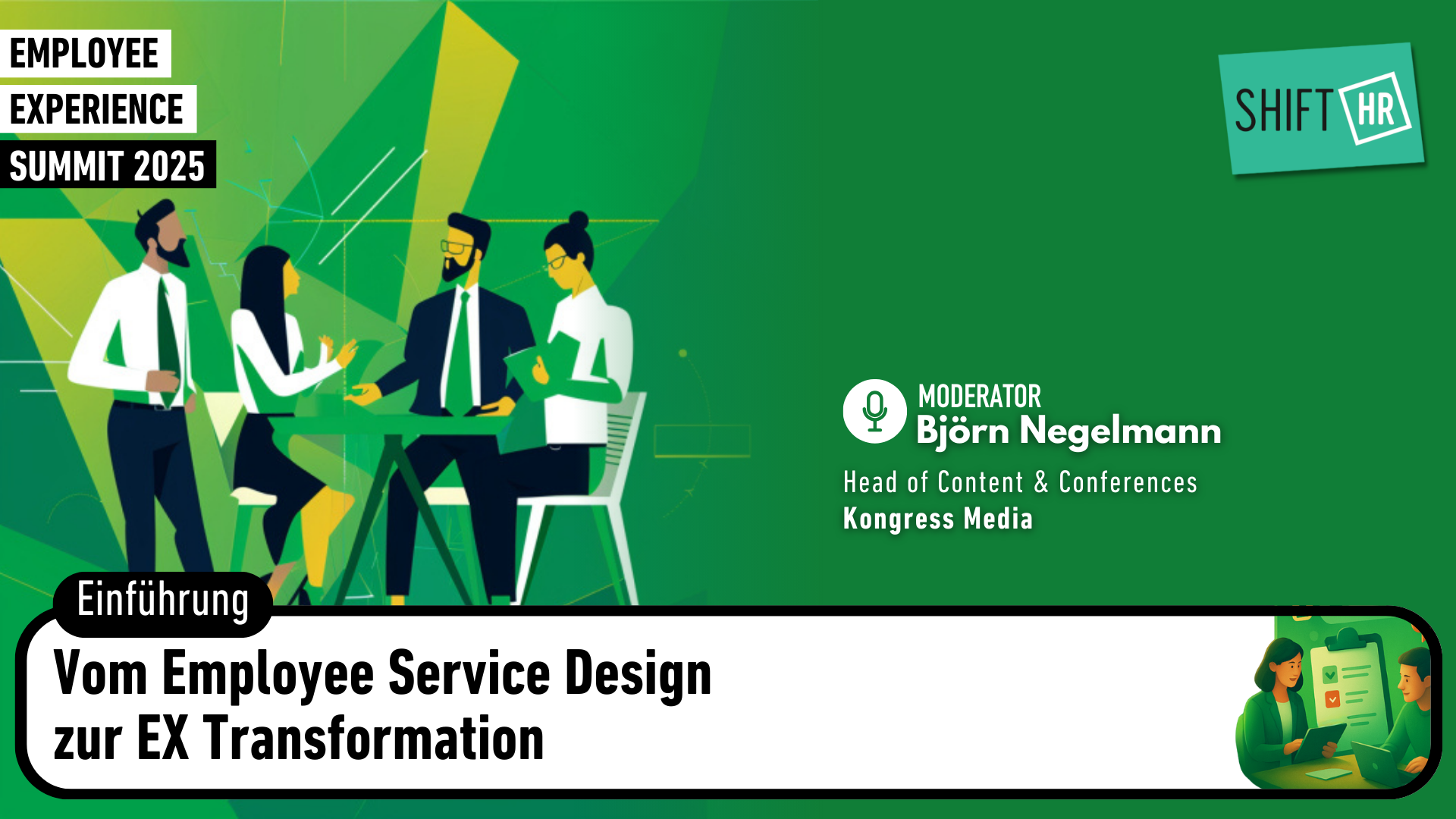 Eröffnung & Einführung: Vom Employee Service Design zur EX Transformation
